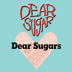 THE NEW YORK TIMES - Dear Sugars
