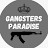 GANGSTERS PARADISE