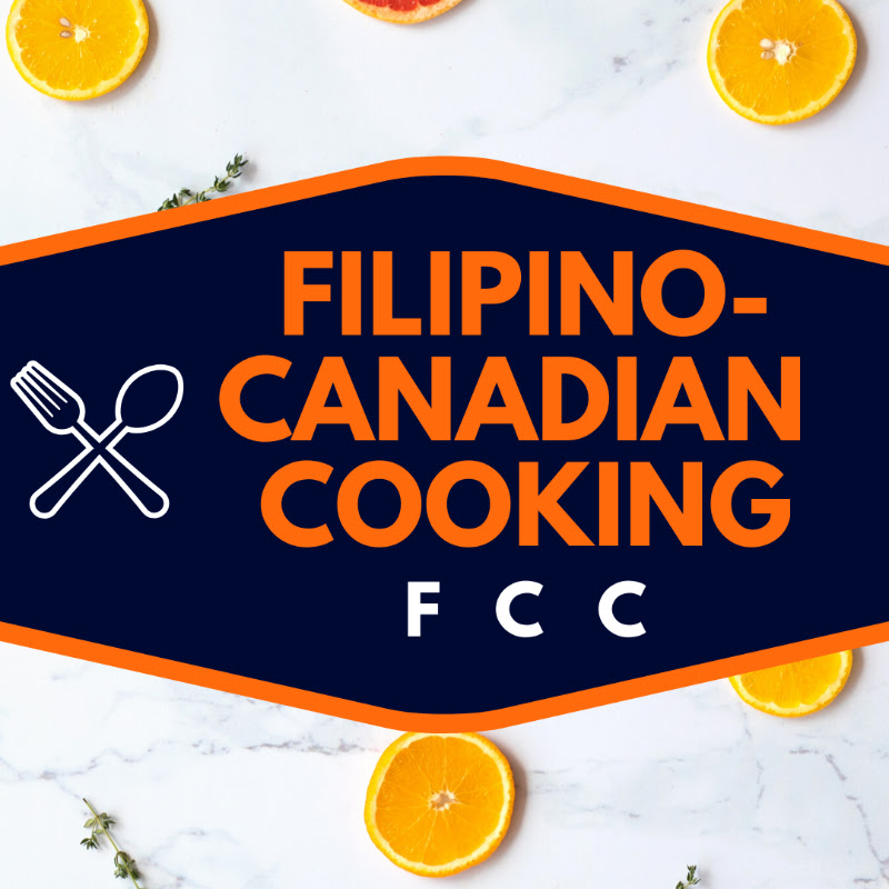 Filipino Canadian Cooking