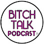 Bitch Talk Podcast logo