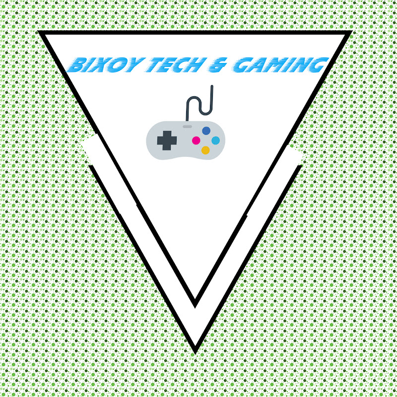 Bixoy Tech & Gaming