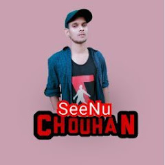 Channel thumbnail for SeeNu ChouhaN