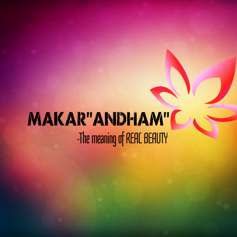 Makarandham - The Meaning of REAL BEAUTY