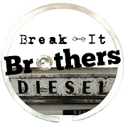 Break-It Brothers Diesel