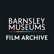 Barnsley Museums Film Archive