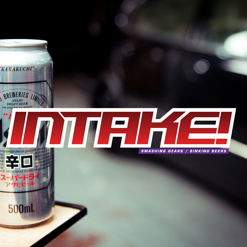Intake!