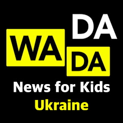 WADADA News for Kids Ukraine