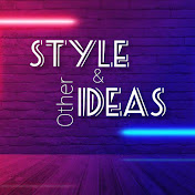 Style & other ideas