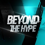 Beyond The Hype