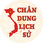 CHÂN DUNG LỊCH SỬ