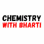 Chemistry With Bharti logo