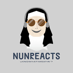NunReacts
