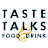 Taste Talks