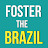 Foster The Brazil