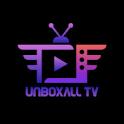 Unboxall TV