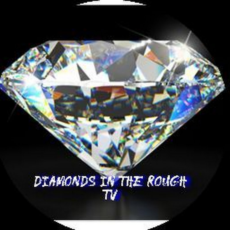 Diamonds In The Rough TV