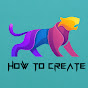 How to Create
