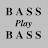 Bass play Bass