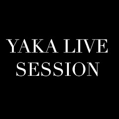YAKA Live Sessions