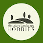 Miniature Landscape Hobbies