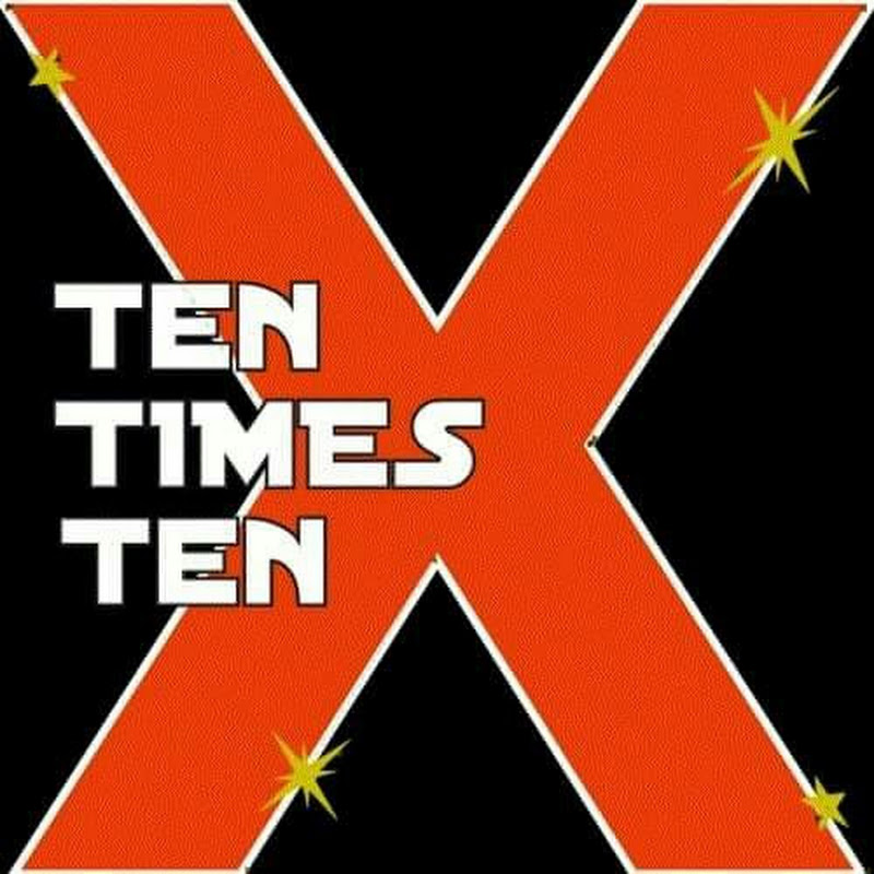 Ten Times Ten