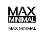 Max Minimal