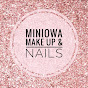 MiniowaMakeUp&Nails