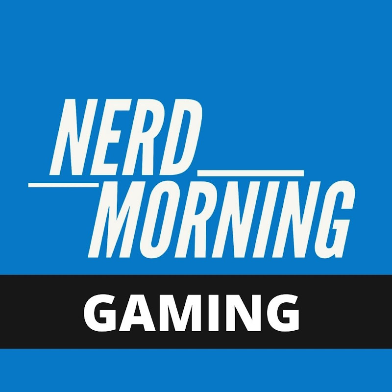 Nerd Morning Gaming