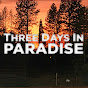 Three Days In Paradise