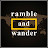 Ramble and Wander