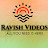 Ravish Videos