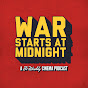 War Starts at Midnight Podcast logo