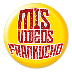 Mis Videos Frankucho