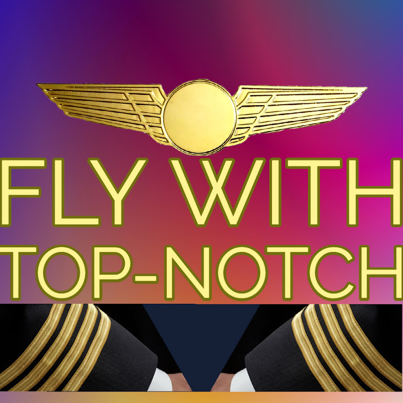 Fly with TOP-NOTCH