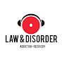 Law & Disorder Podcast - Addiction/Recovery logo
