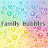 Family Bubbles