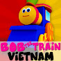 Bob The Train Vietnam - nhac thieu nhi hay nhất