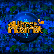 All Things Internet