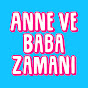 Anne ve Baba Zamanı