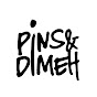 Pins & Dimeh