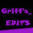 Griff's_ Edits