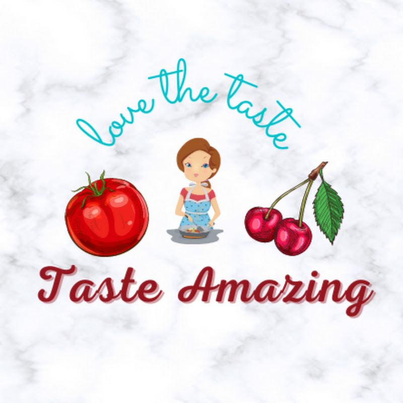 Taste Amazing