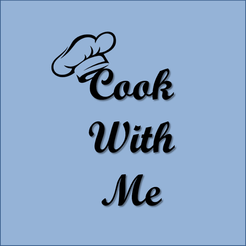Cook With Me