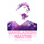 BANGLADESHI REACTOR thumbnail