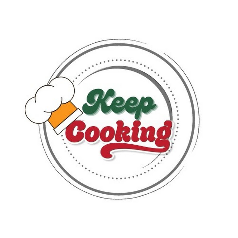 Keep Cooking
