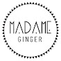 Madame Ginger