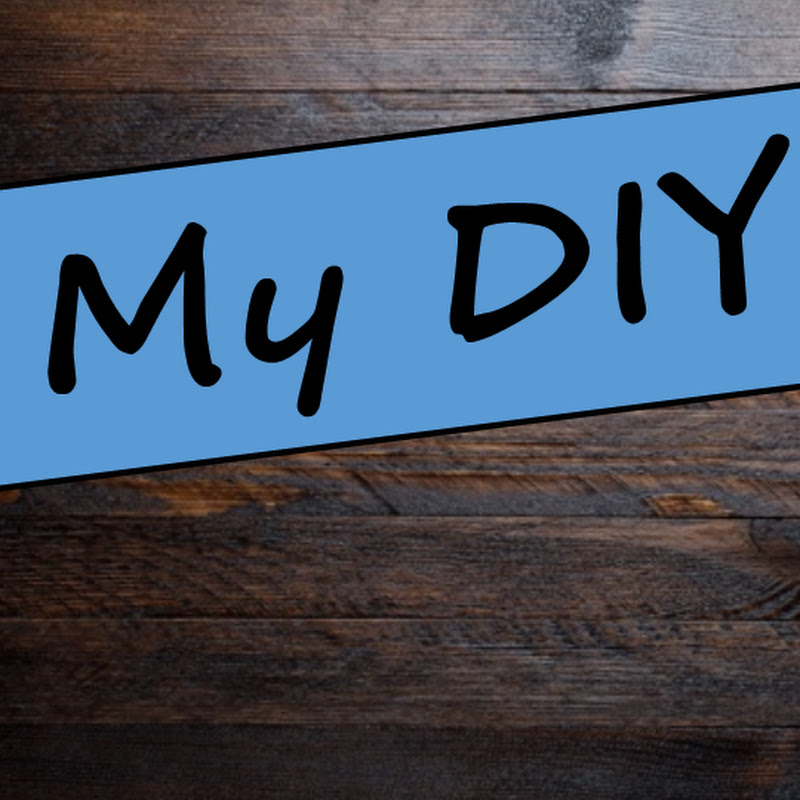 My DIY
