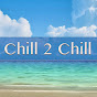 Chill 2 Chill -The World Finest Lounge and Chillout Music