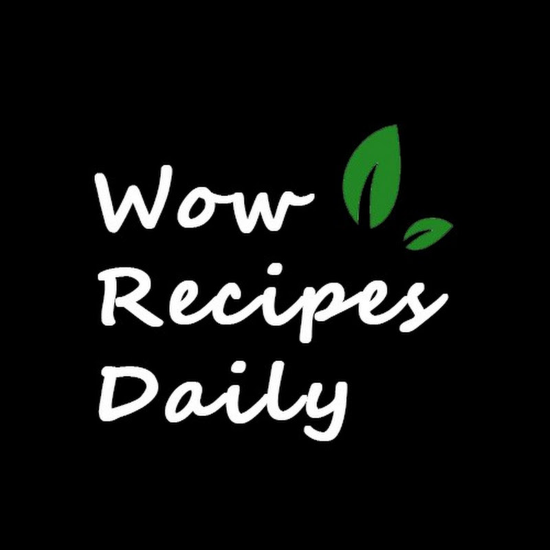 Wow Recipes Daily