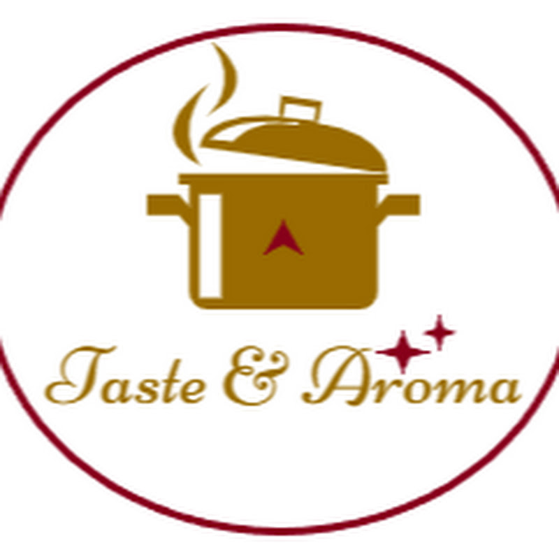 Taste & Aroma